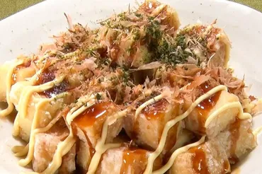 ギャル曽根さんの厚揚げたこ焼きのレシピ!爆速分たこ焼きの作り方!【家事ヤロウの節約時短レシピ】